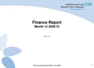 Finance Report Month 12 2009/10 Paper 15(i)