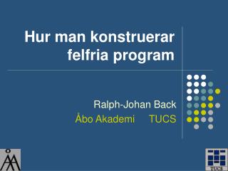 Hur man konstruerar felfria program