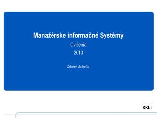 Manažérske informačné Systémy