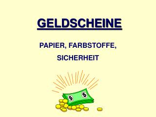 GELDSCHEINE