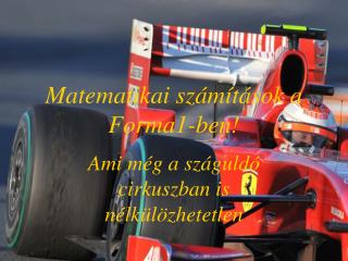 Matematikai számítások a Forma1-ben!