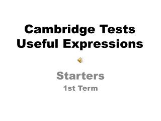 Cambridge Tests Useful Expressions