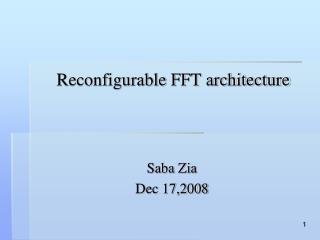 Reconfigurable FFT architecture