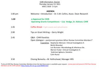 CIHR Information Session Thursday, January 13, 2011 MDCL 3020 1-4 pm