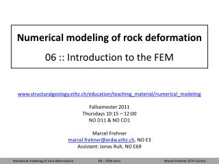 Numerical modeling of rock deformation 06 :: Introduction to the FEM