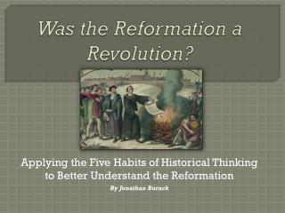 Was the Reformation a Revolution?