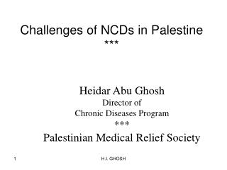 Challenges of NCDs in Palestine ***