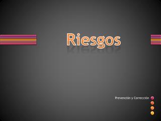 Riesgos