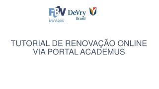 TUTORIAL DE RENOVAÇÃO ONLINE VIA PORTAL ACADEMUS