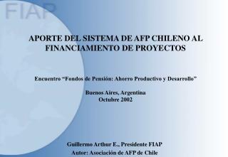 APORTE DEL SISTEMA DE AFP CHILENO AL FINANCIAMIENTO DE PROYECTOS