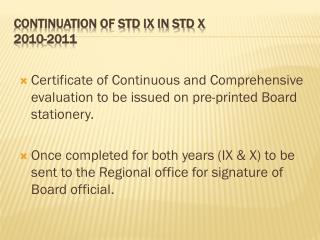 CONTINUATION OF STD IX IN STD X 2010-2011