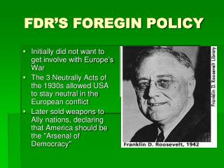 FDR’S FOREGIN POLICY