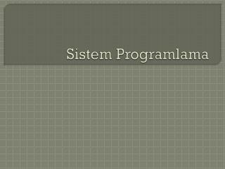 Sistem Programlama