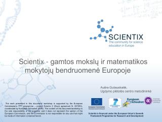 Scientix - gamtos mokslų ir matematikos mokytojų bendruomenė Europoje