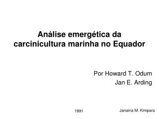 Análise emergética da carcinicultura marinha no Equador