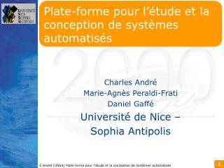 Plate-forme pour l’étude et la conception de systèmes automatisés