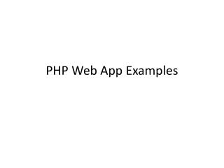 PHP Web App Examples