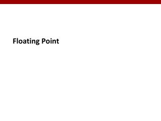 Floating Point