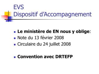 EVS Dispositif d’Accompagnement