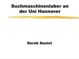 Suchmaschinenlabor an der Uni Hannover