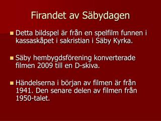 Firandet av Säbydagen