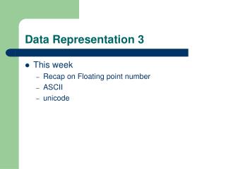 Data Representation 3