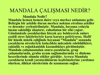 MANDALA ÇALIŞMASI NEDİR?