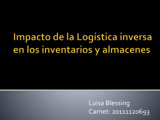 Impacto de la Logística inversa en los inventarios y almacenes