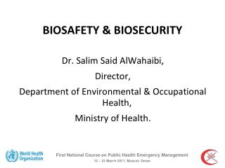 BIOSAFETY &amp; BIOSECURITY