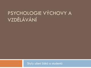 Psychologie výchovy a vzdělávání