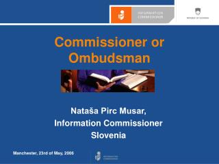 Commissioner or Ombudsman
