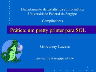 Prática: um pretty printer para SOL