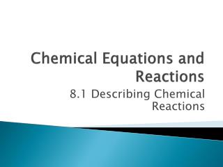 Chemical Equations and Reactions