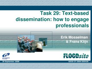 Task 29: Text-based dissemination: how to engage professionals