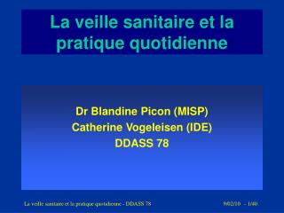 La veille sanitaire et la pratique quotidienne