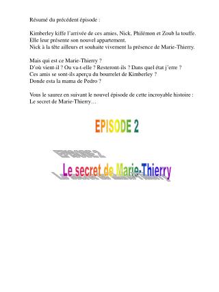 EPISODE 2 Le secret de Marie-Thierry