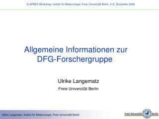 Allgemeine Informationen zur DFG-Forschergruppe