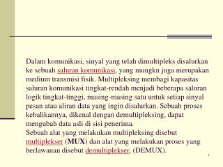 Multiplexing