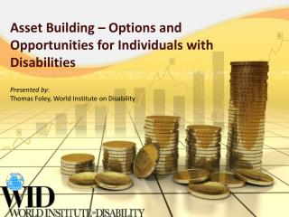 Asset Building – Options and Opportunities for Individuals with Disabilities
