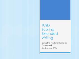 TUSD Scoring Extended Writing