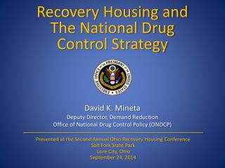 Recovery Housing and The National Drug Control Strategy