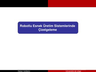 Robotlu Esnek Üretim Sistemlerinde Çizelgeleme