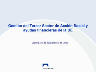 Gestión del Tercer Sector de Acción Social y ayudas financieras de la UE