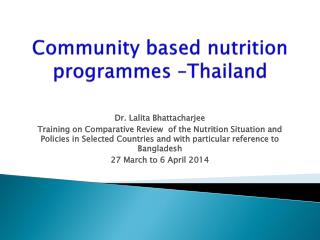 Community based nutrition programmes –Thailand