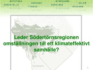 Leder Södertörnsregionen omställningen till ett klimateffektivt samhälle?