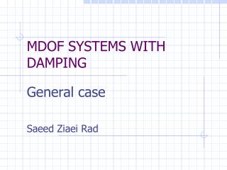 MDOF SYSTEMS WITH DAMPING