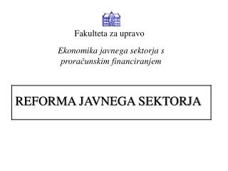 REFORMA JAVNEGA SEKTORJA