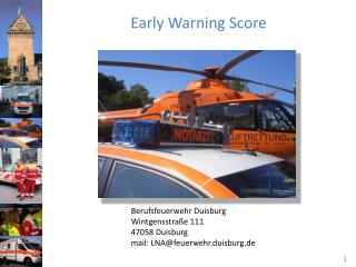 Berufsfeuerwehr Duisburg Wintgensstraße 111 47058 Duisburg mail: LNA@feuerwehr.duisburg.de