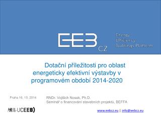 Dotační příležitosti pro oblast energeticky efektivní výstavby v programovém období 2014-2020