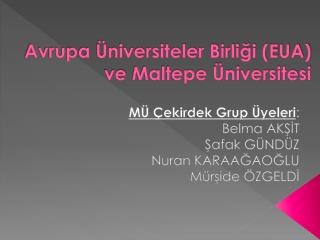 Avrupa Üniversiteler Birliği (EUA) ve Maltepe Üniversitesi